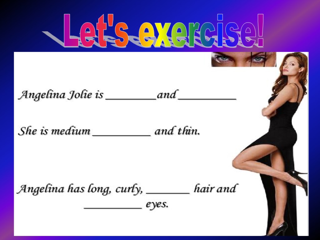 Let's exercise!